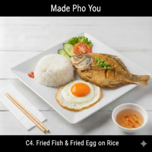 C4. Fried Fish & Fried Egg on Rice - Cơm Cá Chiên Ốp-La